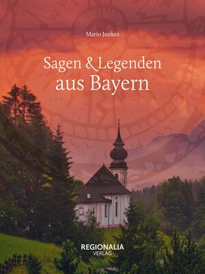 cover image of Sagen & Legenden aus Bayern
